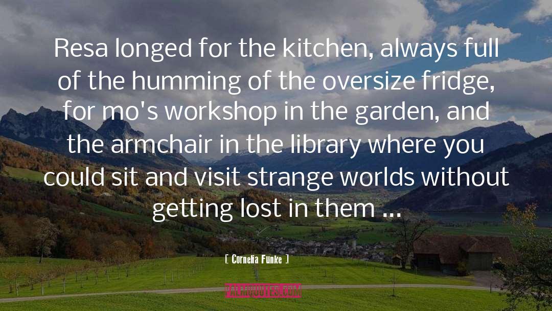 Armchair quotes by Cornelia Funke