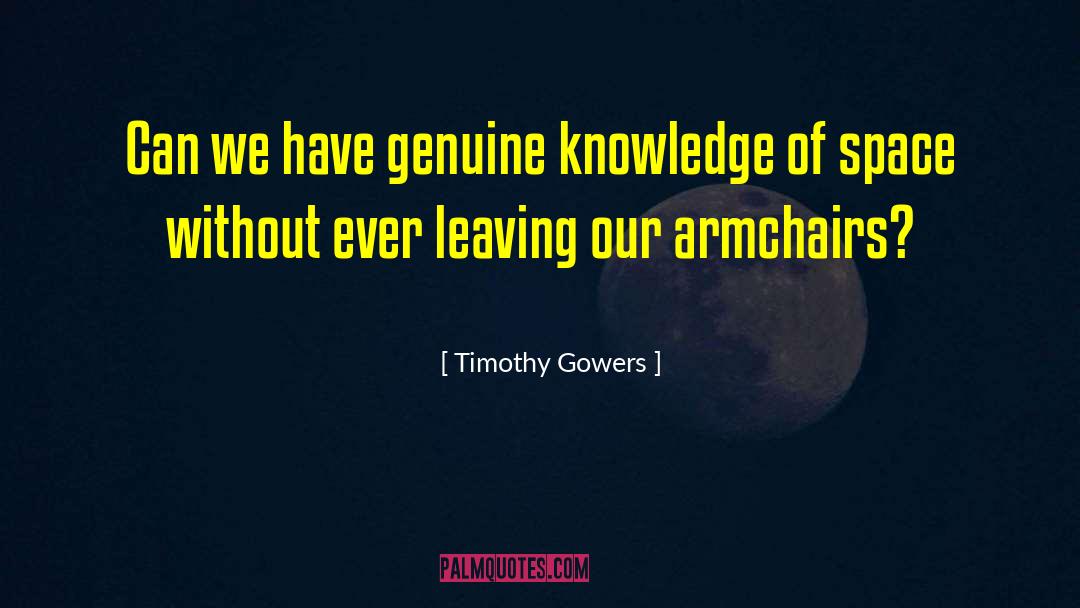 Armchairs quotes by Timothy Gowers