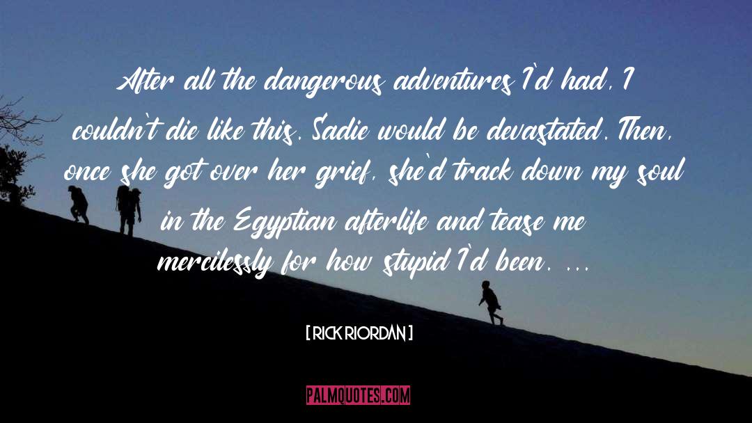 Armed And Dangerous quotes by Rick Riordan