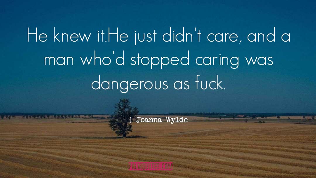 Armed And Dangerous quotes by Joanna Wylde