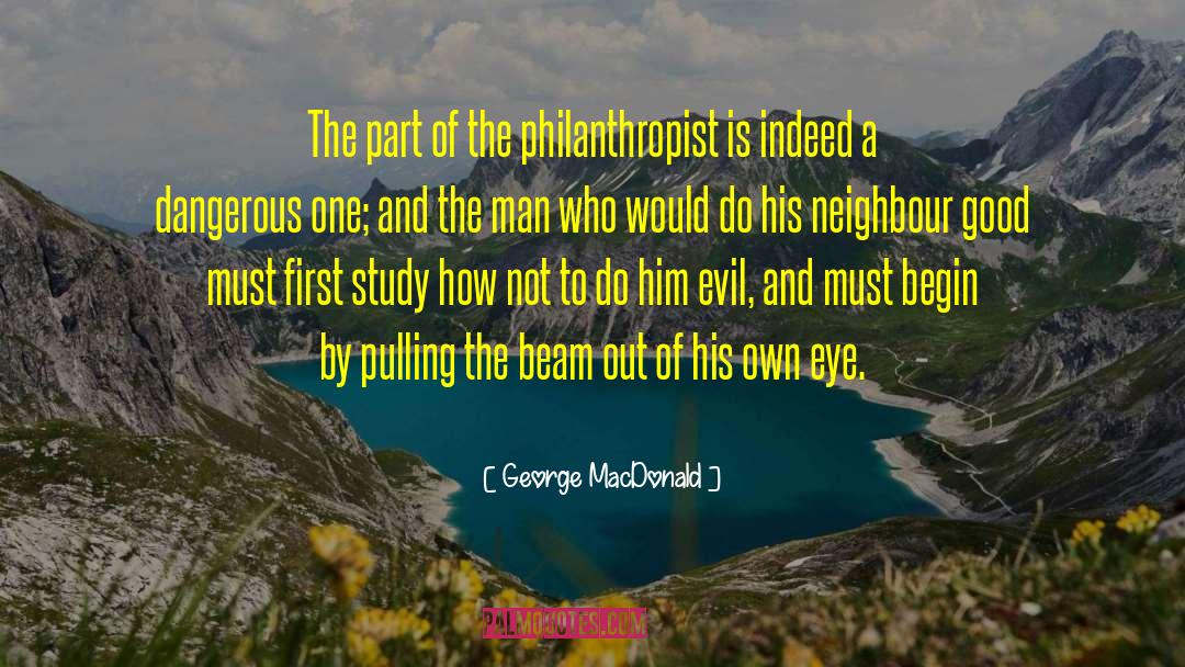 Armed And Dangerous quotes by George MacDonald