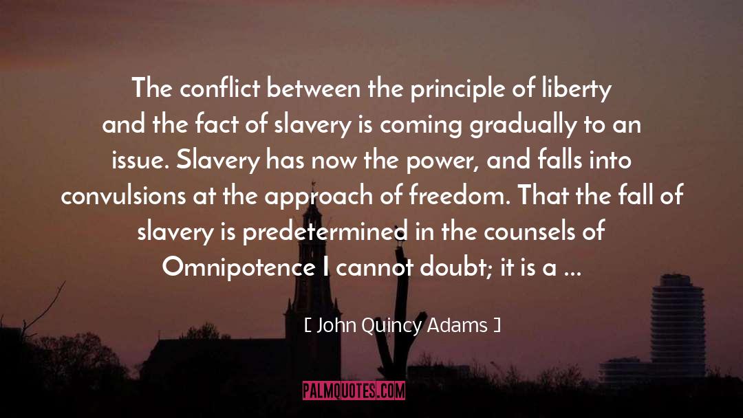 Armed Conflict quotes by John Quincy Adams