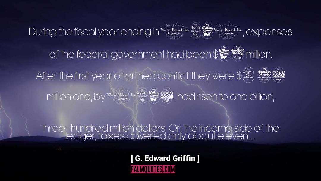 Armed Conflict quotes by G. Edward Griffin