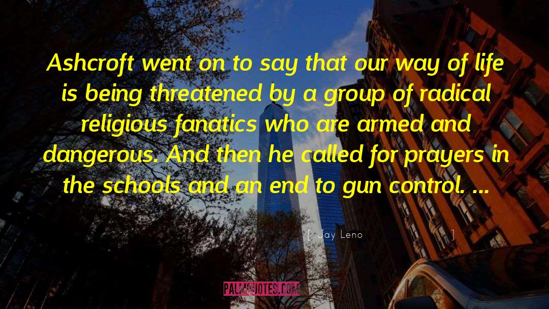 Armed Conflicts quotes by Jay Leno