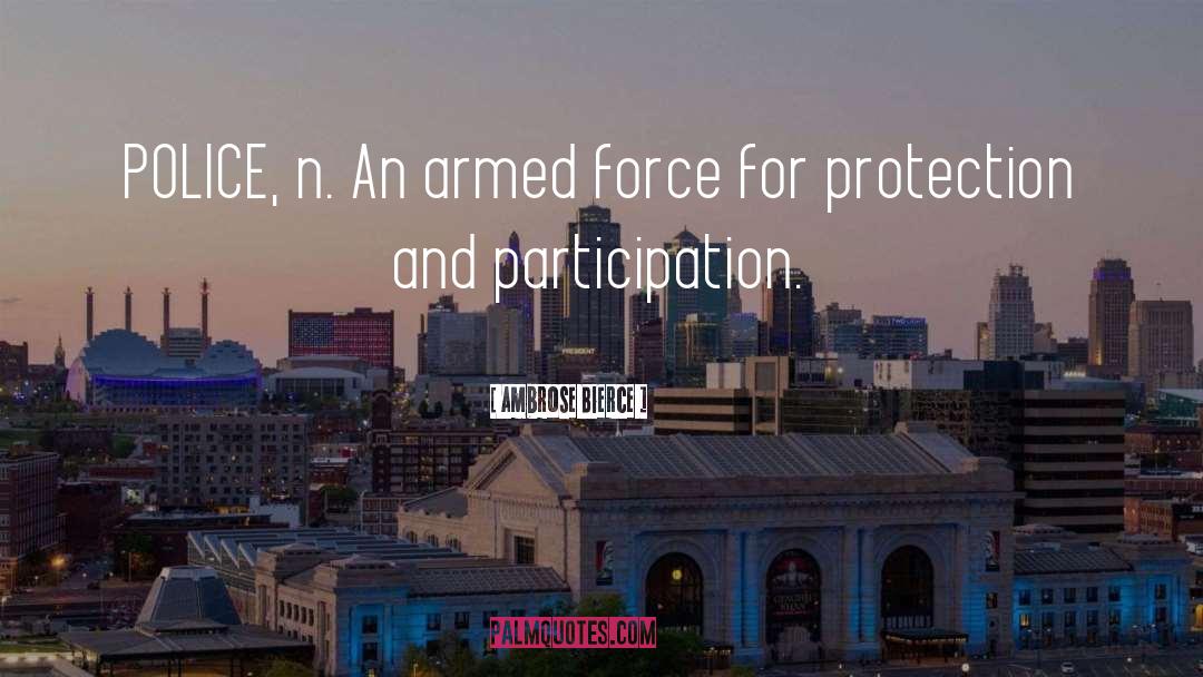 Armed Forces quotes by Ambrose Bierce