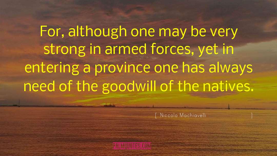 Armed Forces quotes by Niccolo Machiavelli