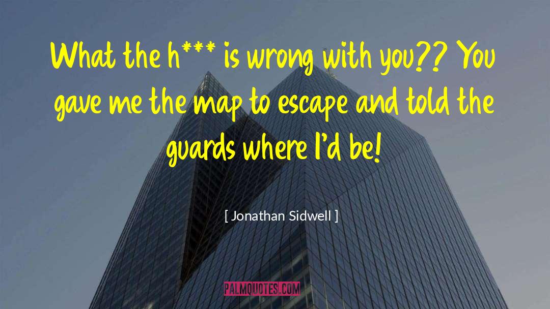 Armed Guards quotes by Jonathan Sidwell