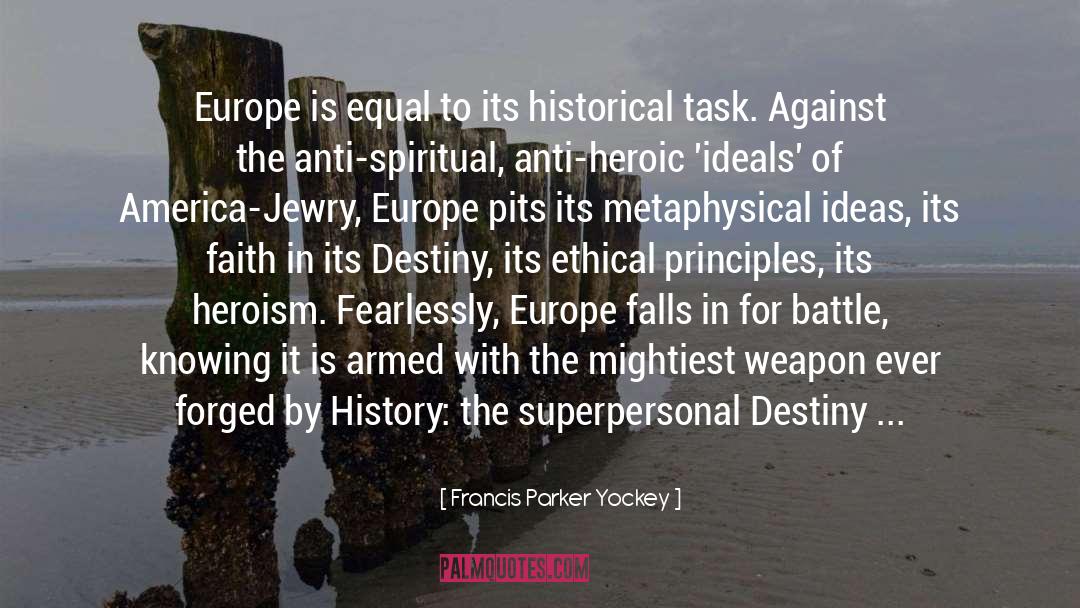Armed quotes by Francis Parker Yockey