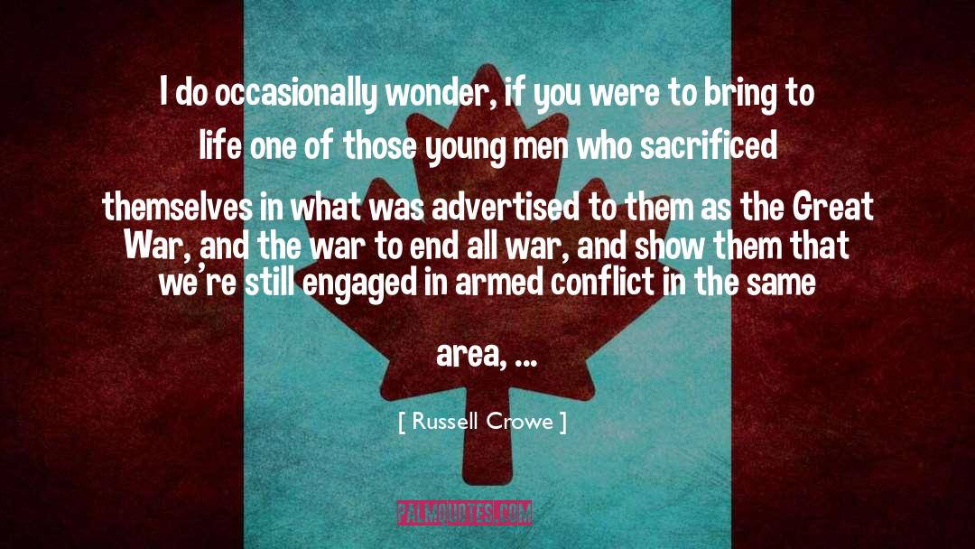 Armed quotes by Russell Crowe