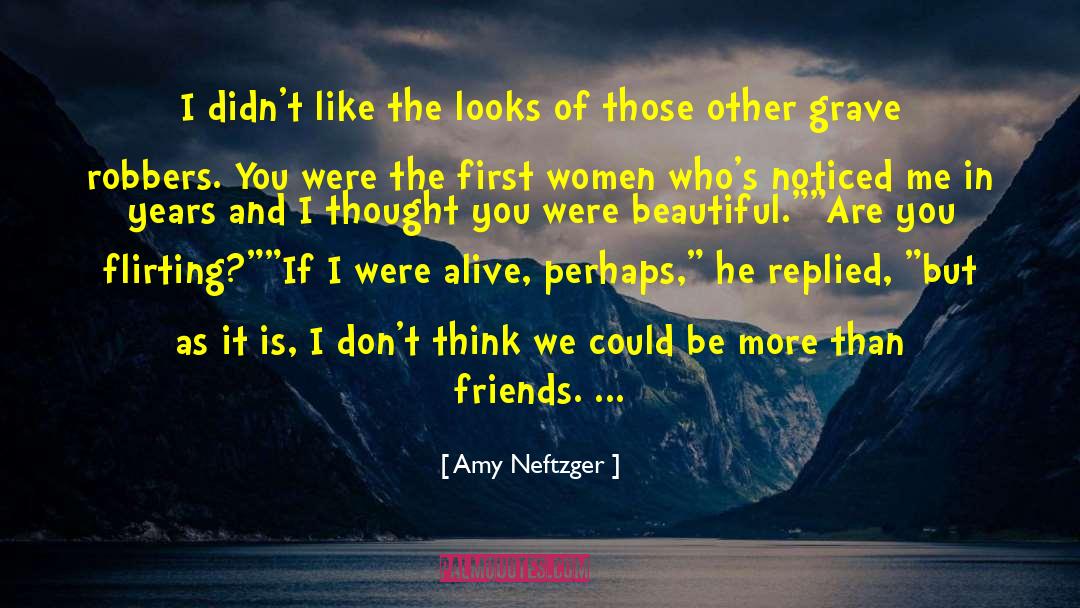 Armed Robbers quotes by Amy Neftzger