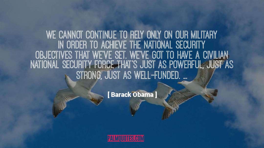Armed Security quotes by Barack Obama