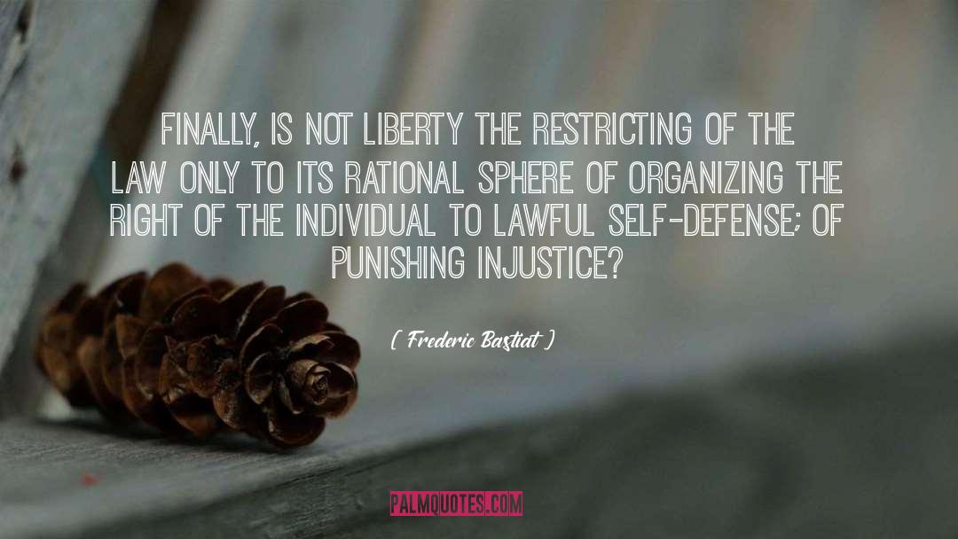 Armed Self Defense quotes by Frederic Bastiat