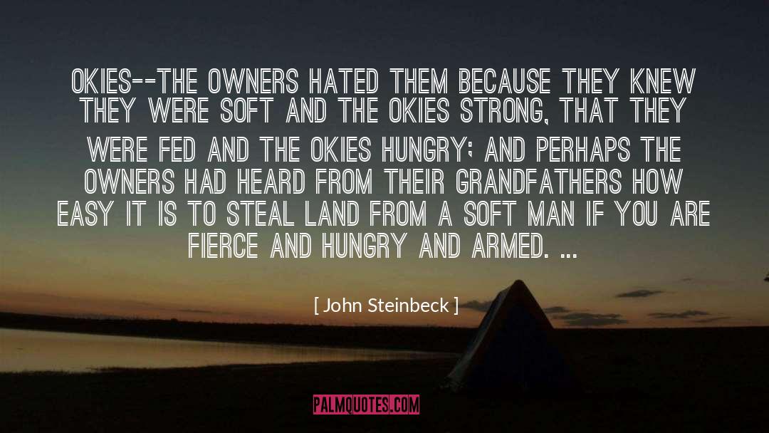 Armed Services quotes by John Steinbeck