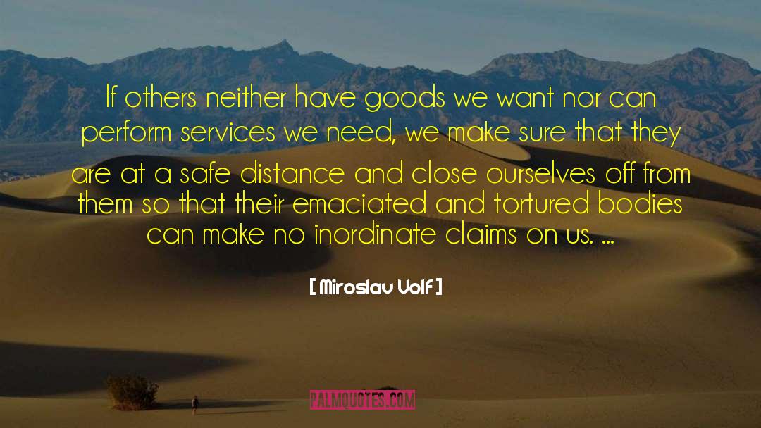 Armed Services quotes by Miroslav Volf