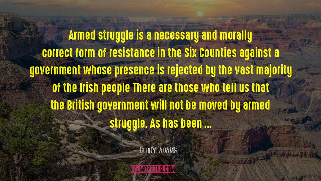 Armed Struggle quotes by Gerry Adams