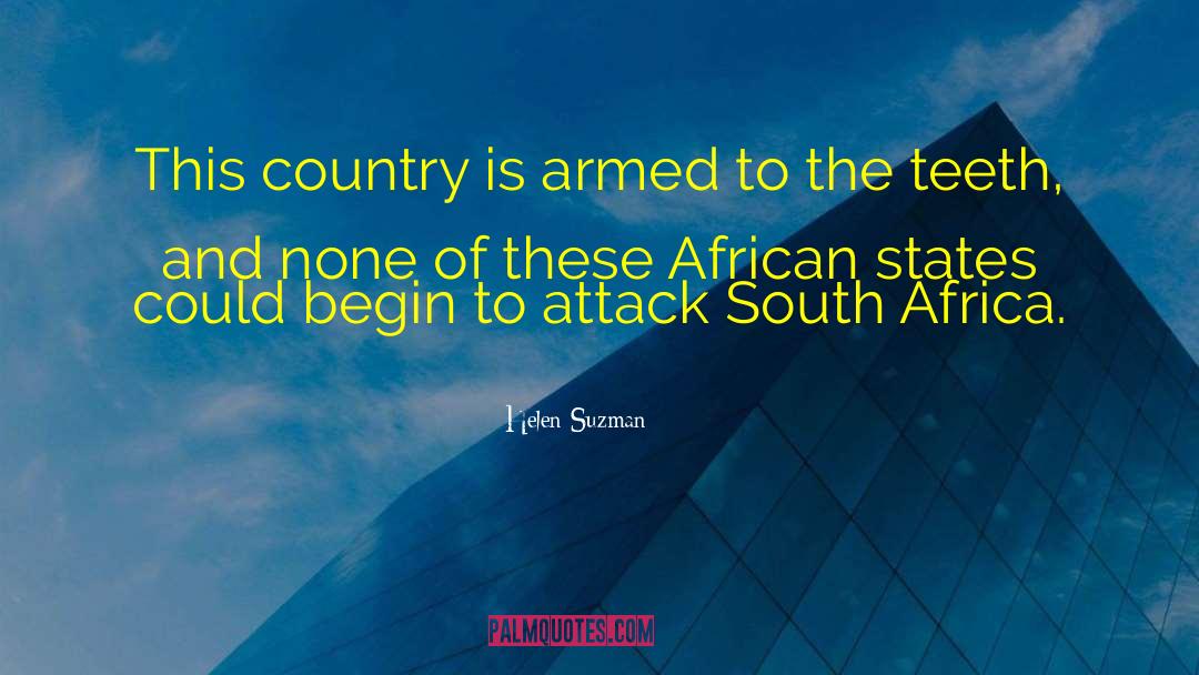 Armed To The Teeth quotes by Helen Suzman