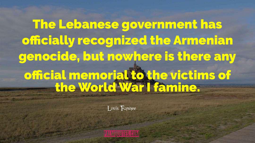 Armenian Genocide quotes by Louis Farshee