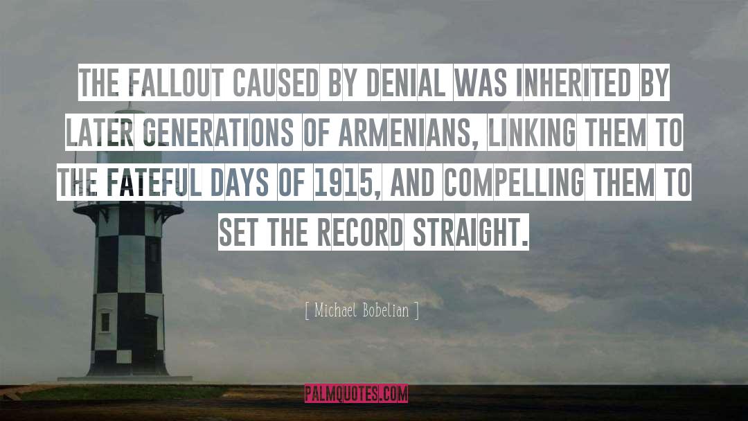 Armenian Genocide quotes by Michael Bobelian