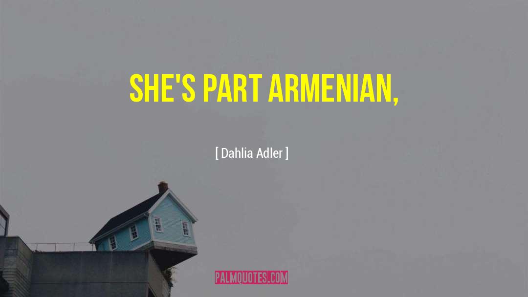 Armenian quotes by Dahlia Adler