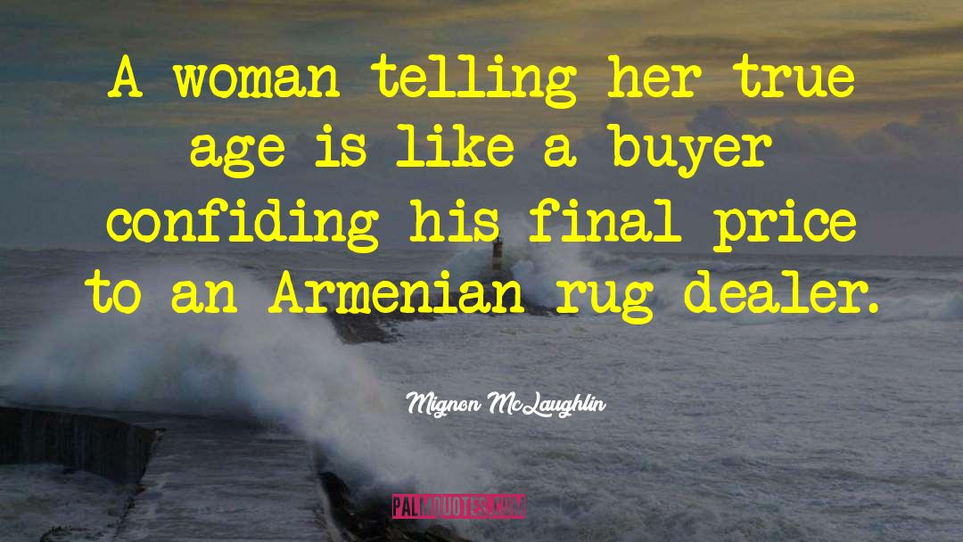 Armenian quotes by Mignon McLaughlin