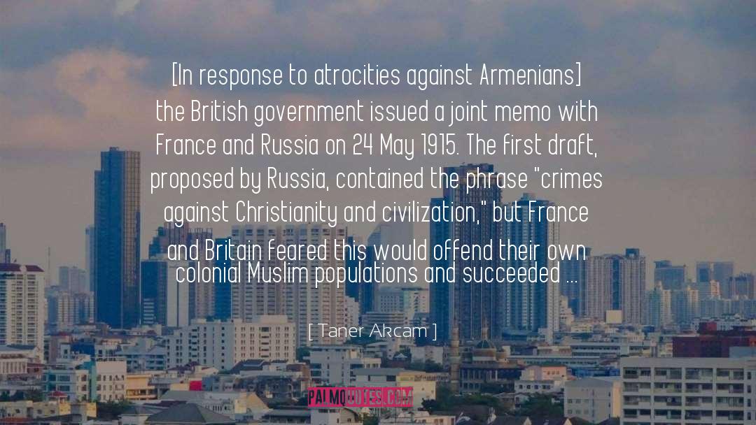 Armenians quotes by Taner Akcam