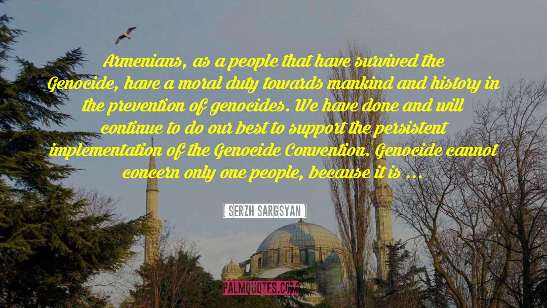 Armenians quotes by Serzh Sargsyan