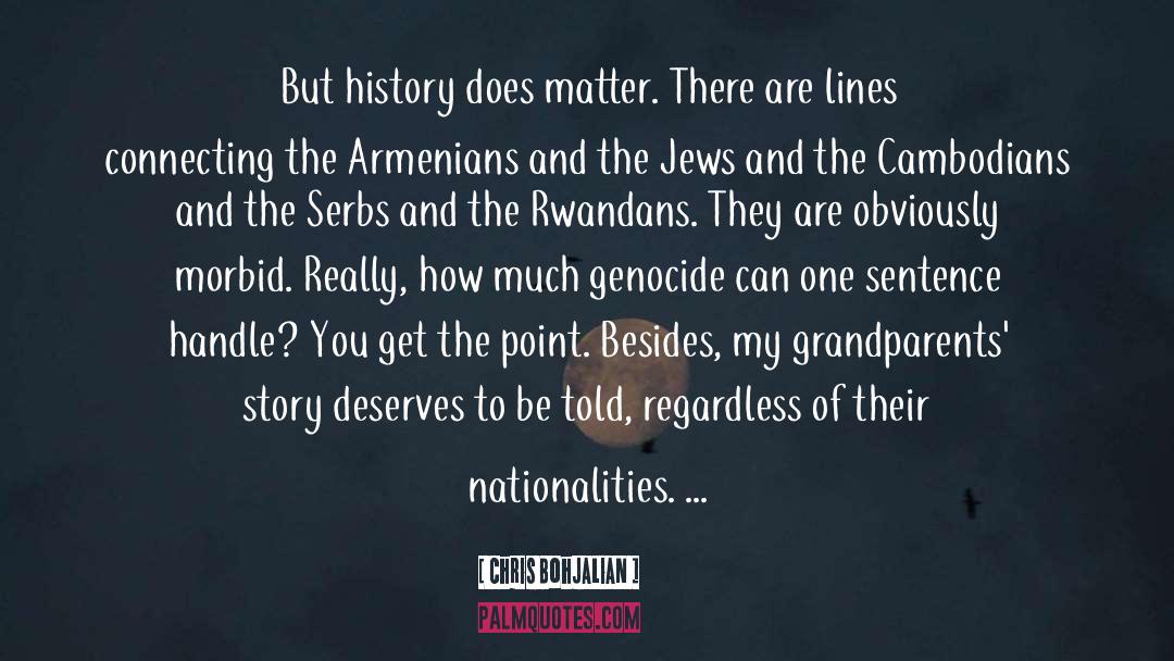 Armenians quotes by Chris Bohjalian