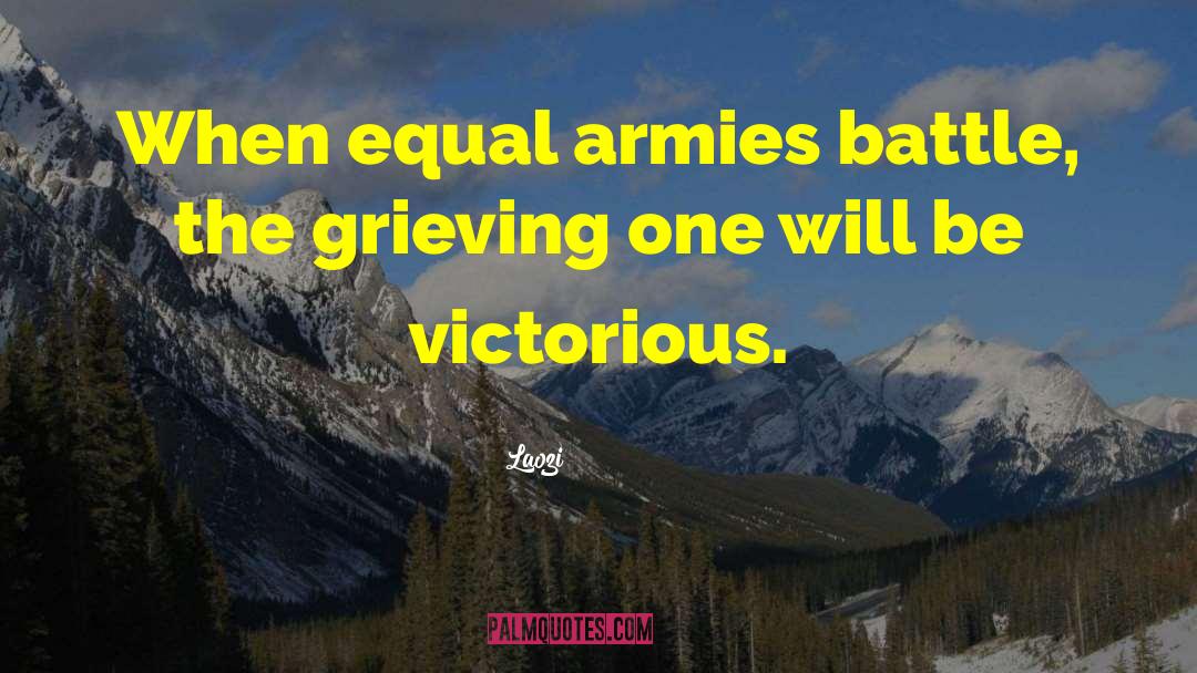 Armies quotes by Laozi