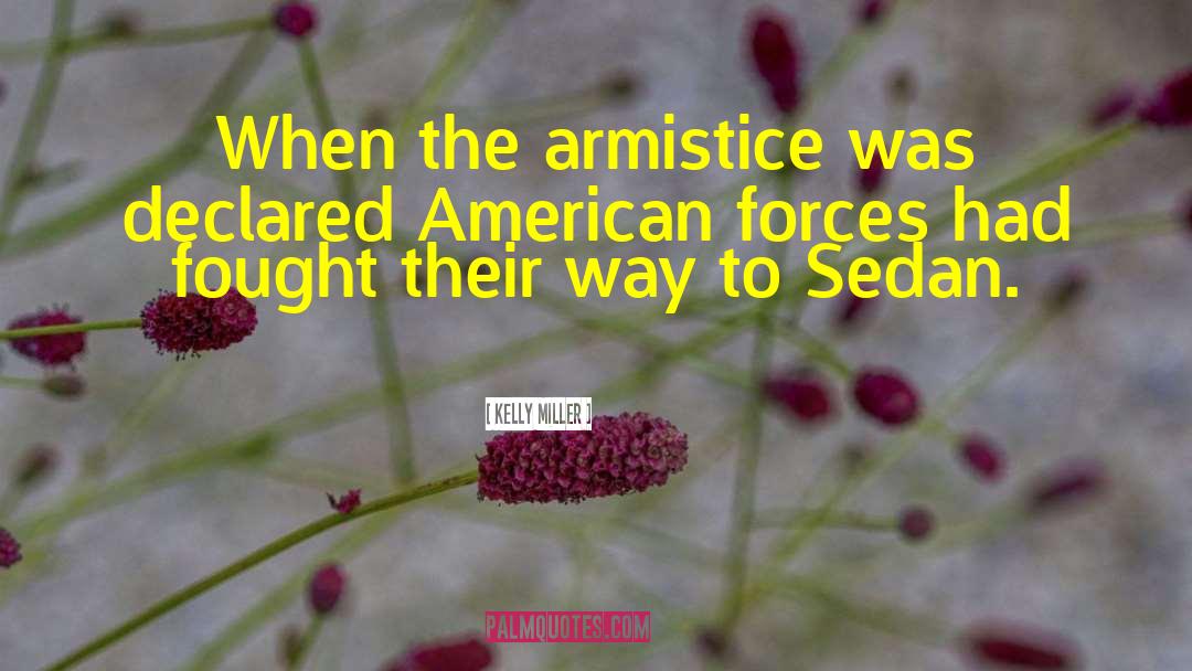 Armistice quotes by Kelly Miller