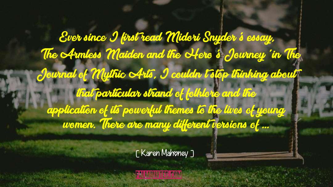 Armless Maiden quotes by Karen Mahoney