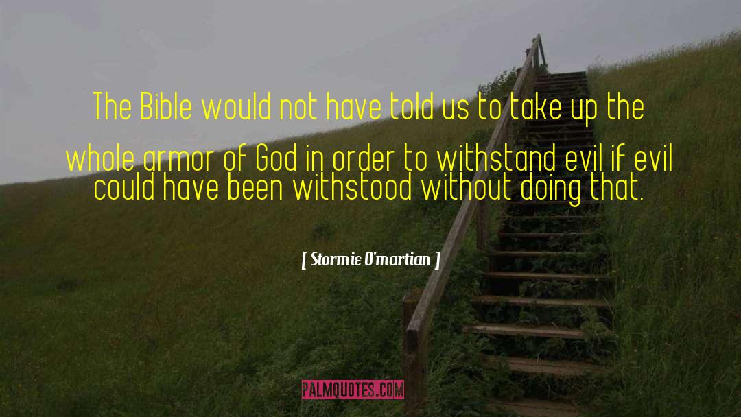 Armor Of God quotes by Stormie O'martian