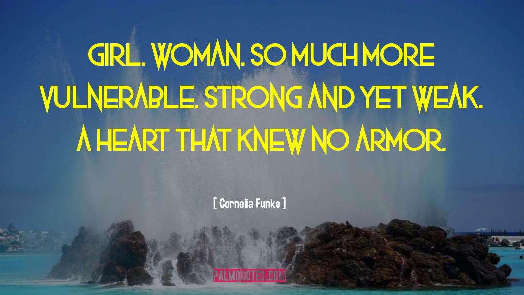 Armor quotes by Cornelia Funke