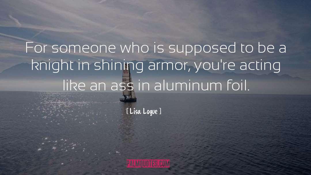 Armor quotes by Lisa Logue