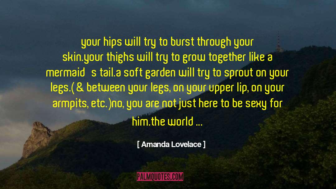 Armpits quotes by Amanda Lovelace
