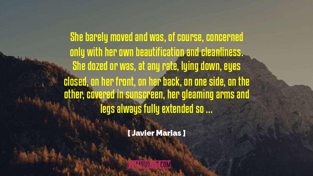 Armpits quotes by Javier Marias