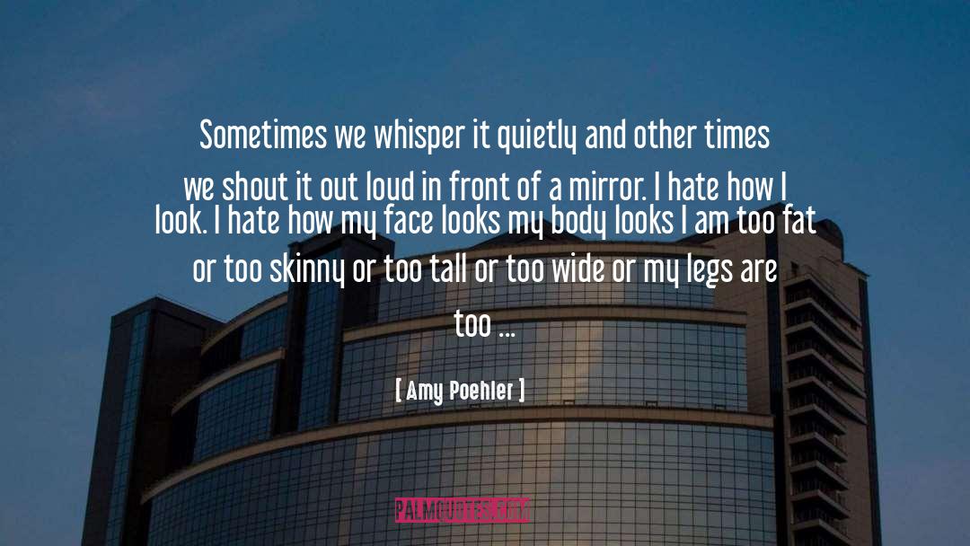 Arms And Legs quotes by Amy Poehler