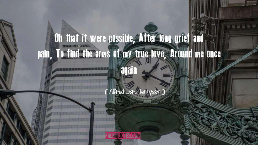 Arms Around Me quotes by Alfred Lord Tennyson