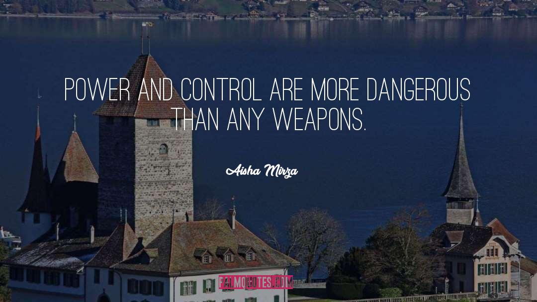 Arms Control quotes by Aisha Mirza