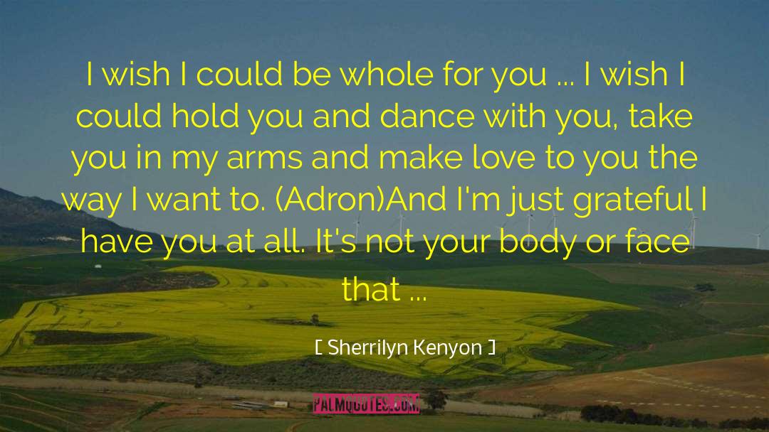 Arms Control quotes by Sherrilyn Kenyon