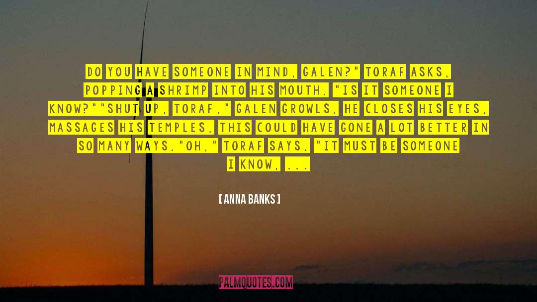 Arms Dealers quotes by Anna Banks