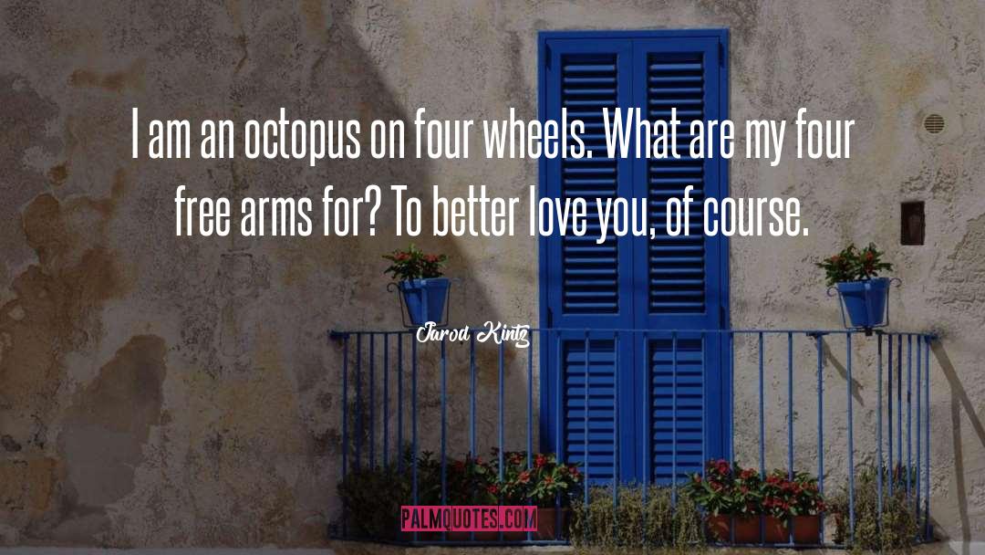 Arms For quotes by Jarod Kintz