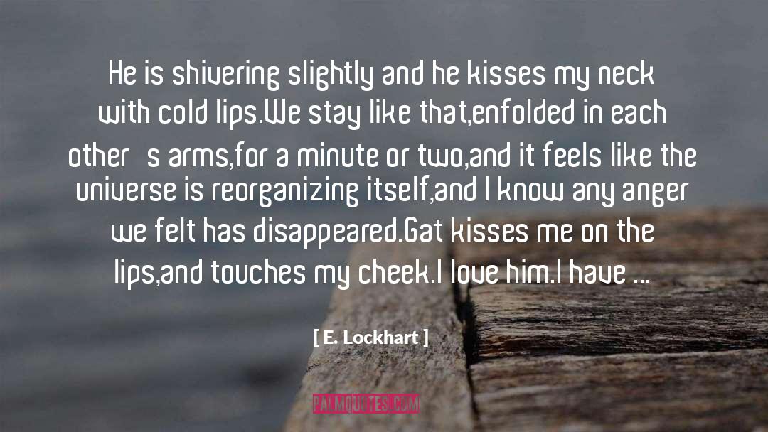 Arms For quotes by E. Lockhart