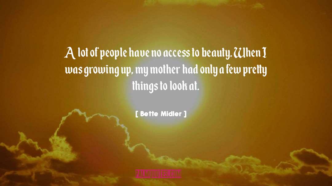 Arms Of A Mother quotes by Bette Midler