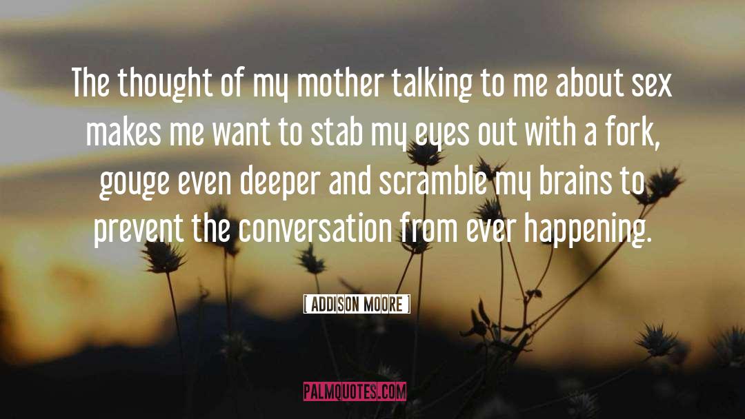 Arms Of A Mother quotes by Addison Moore