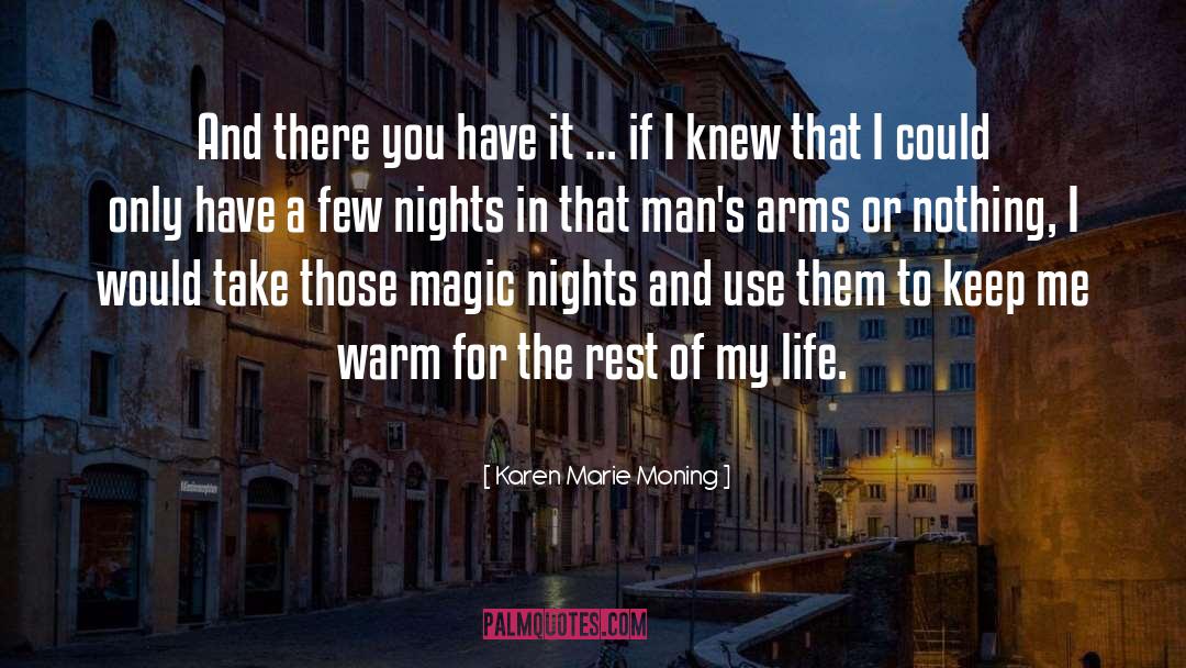 Arms quotes by Karen Marie Moning