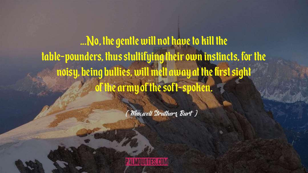 Army Cav Scout quotes by Maxwell Struthers Burt