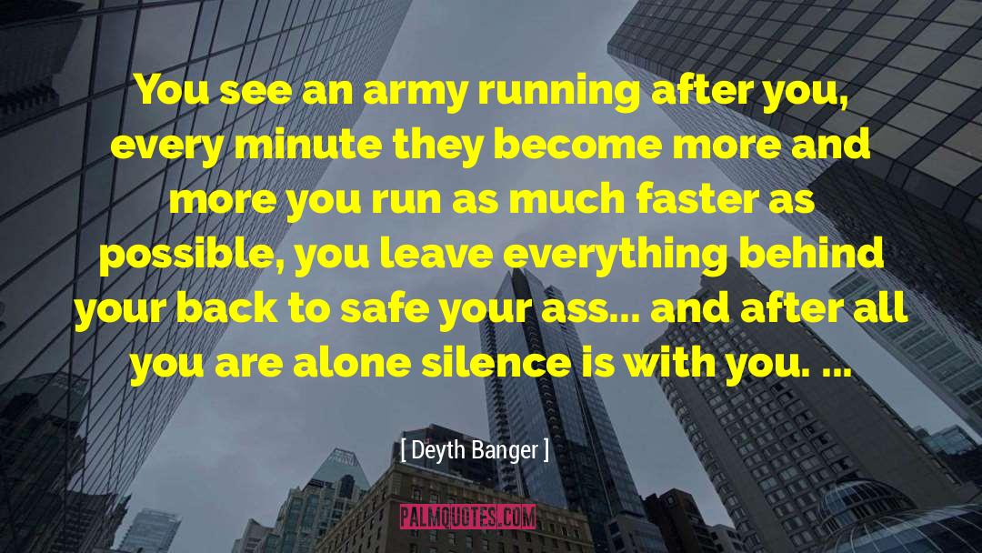 Army Comradeship quotes by Deyth Banger