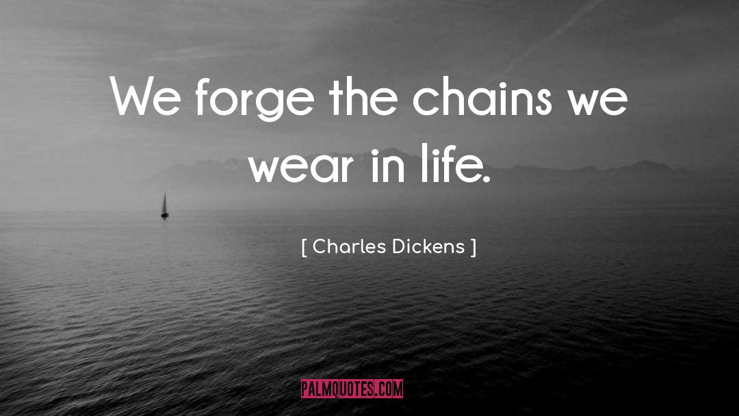 Army Forge quotes by Charles Dickens