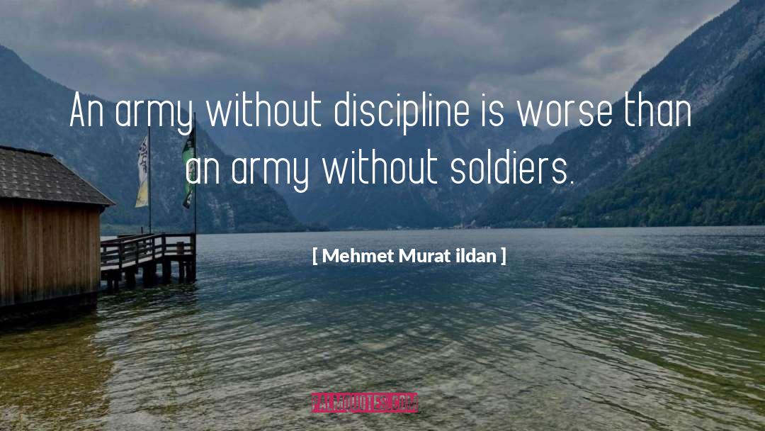 Army Forge quotes by Mehmet Murat Ildan