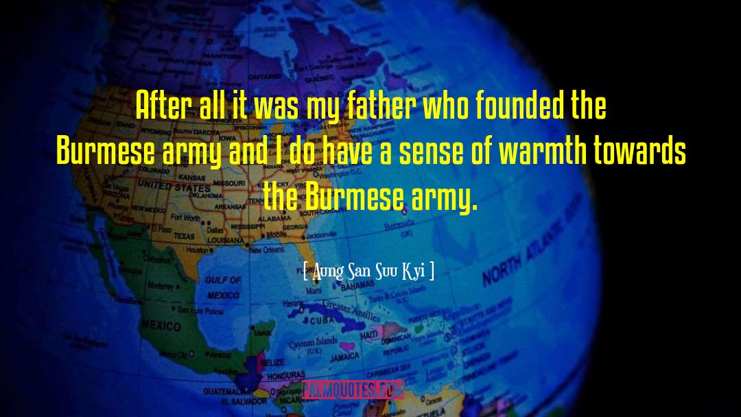 Army Forge quotes by Aung San Suu Kyi